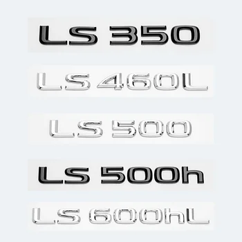 Для Lexus LS LS350 LS400 LS460 LS460L LS500h LS600h LS600 Багажник Автомобиля ABS Хромированные Буквы Логотипы Значок Эмблема Наклейки Стайлинг Наклейка